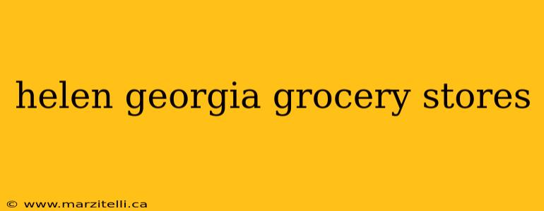 helen georgia grocery stores