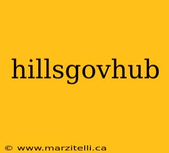 hillsgovhub