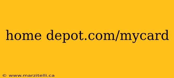 home depot.com/mycard