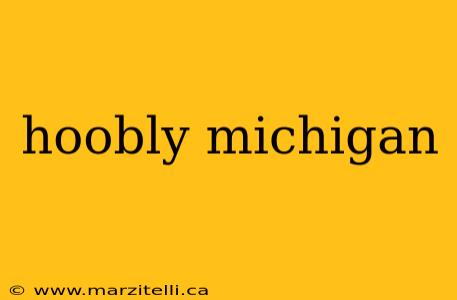 hoobly michigan