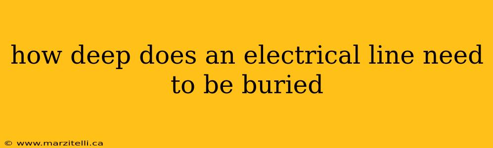 how deep does an electrical line need to be buried