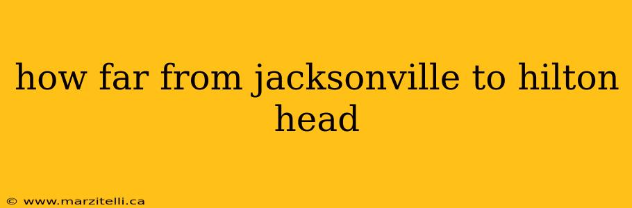 how far from jacksonville to hilton head
