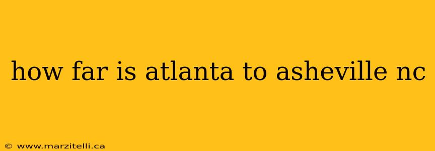 how far is atlanta to asheville nc