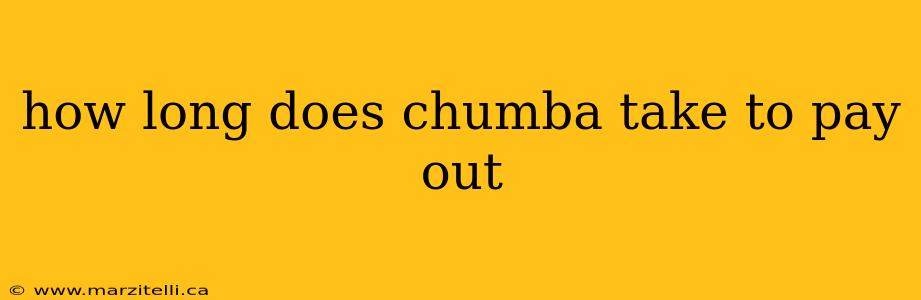 how long does chumba take to pay out