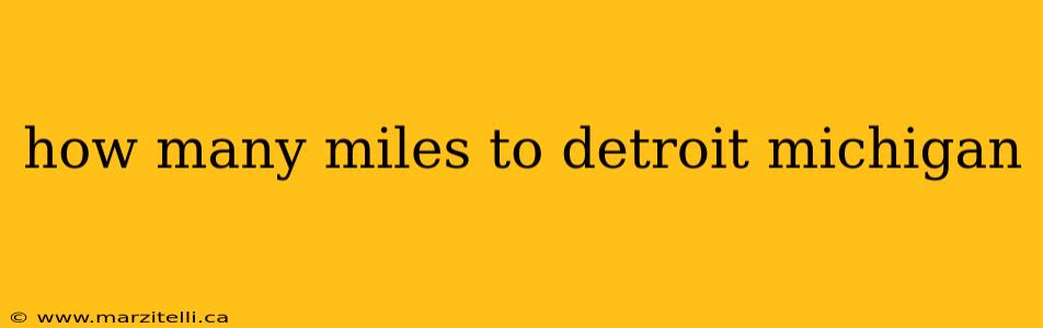 how many miles to detroit michigan