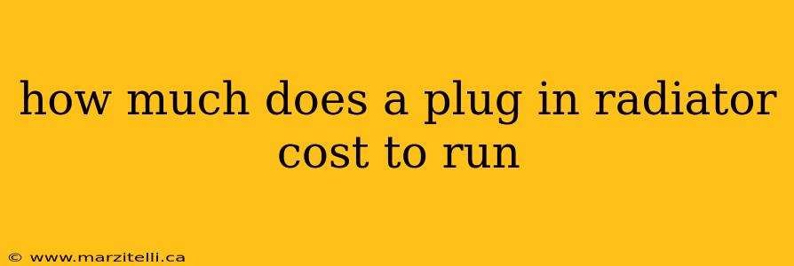 how much does a plug in radiator cost to run