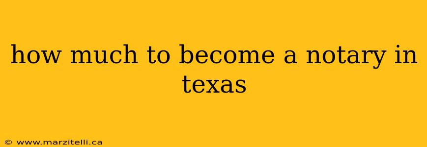 how much to become a notary in texas