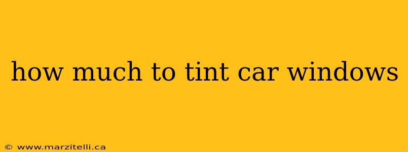 how much to tint car windows