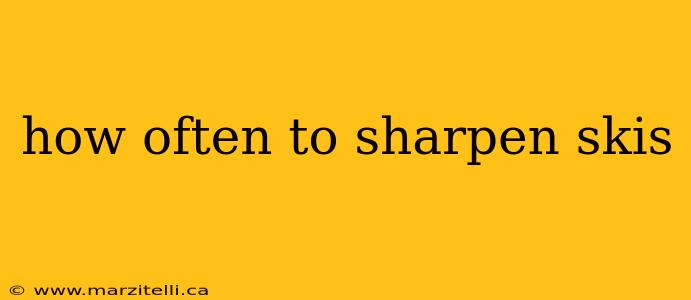how often to sharpen skis