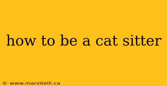 how to be a cat sitter
