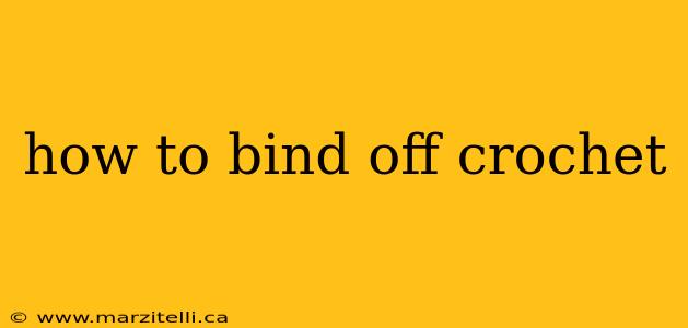how to bind off crochet