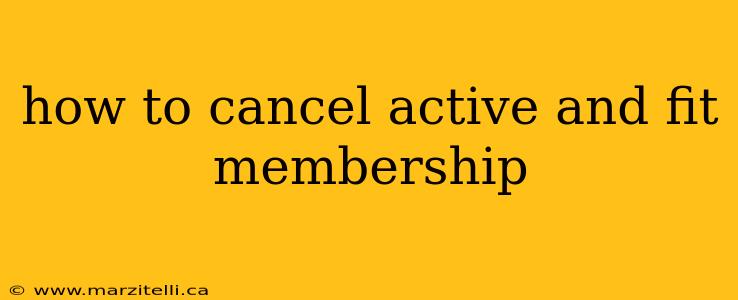 how to cancel active and fit membership