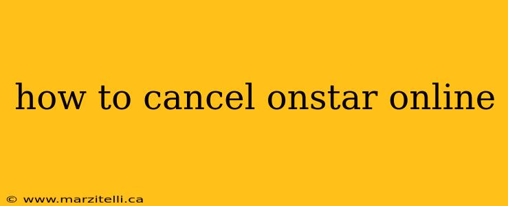 how to cancel onstar online