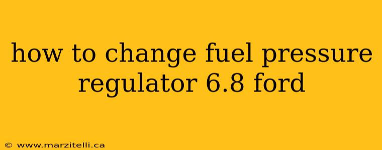 how to change fuel pressure regulator 6.8 ford