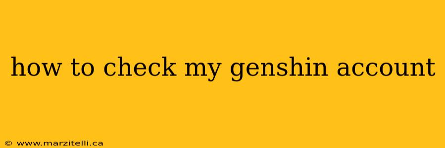 how to check my genshin account