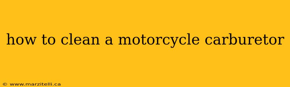 how to clean a motorcycle carburetor