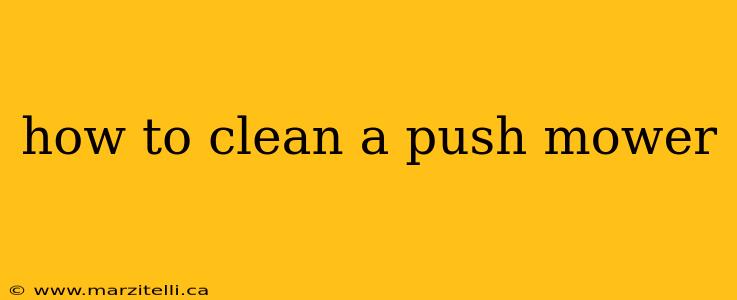 how to clean a push mower