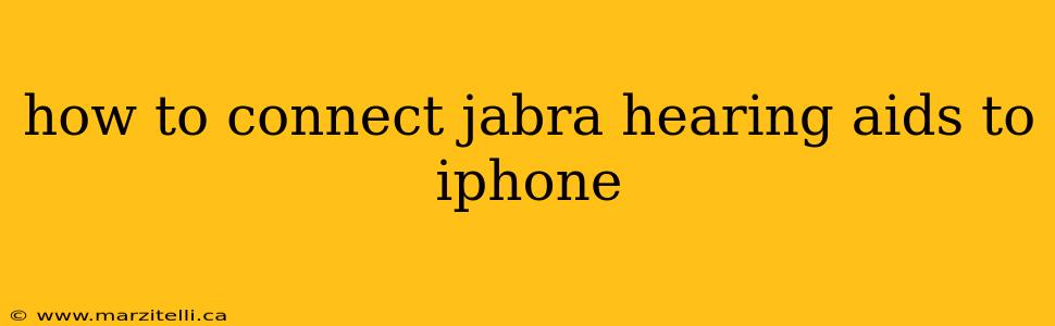 how to connect jabra hearing aids to iphone