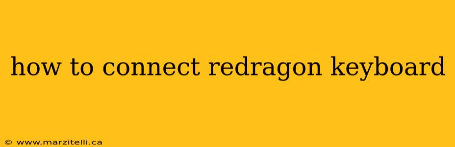 how to connect redragon keyboard