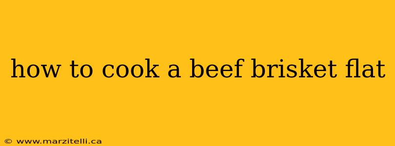 how to cook a beef brisket flat