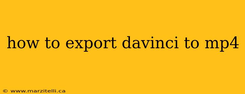 how to export davinci to mp4