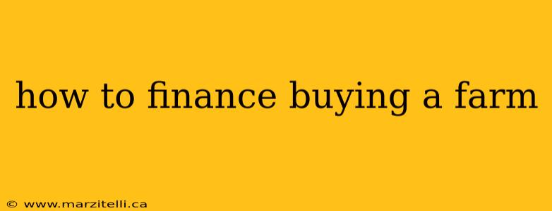 how to finance buying a farm