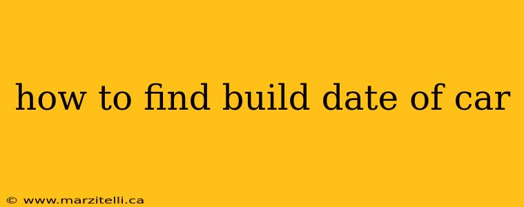 how to find build date of car