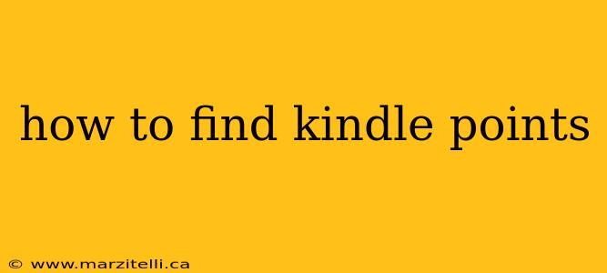 how to find kindle points