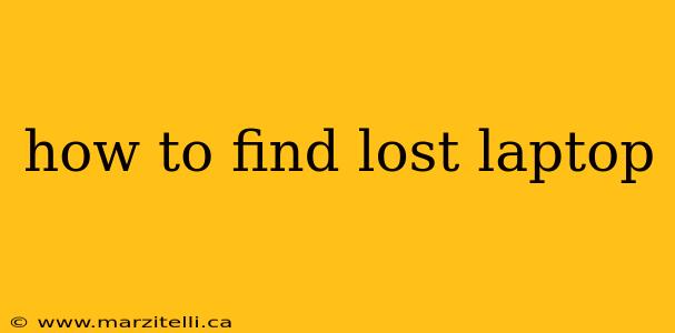 how to find lost laptop