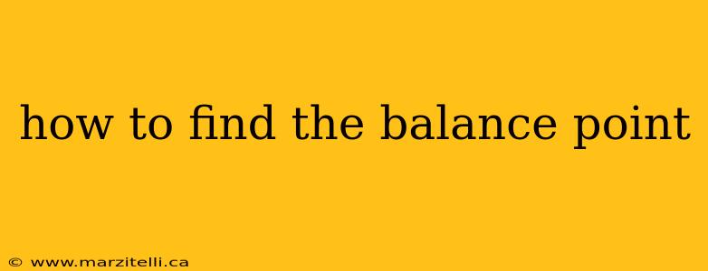 how to find the balance point
