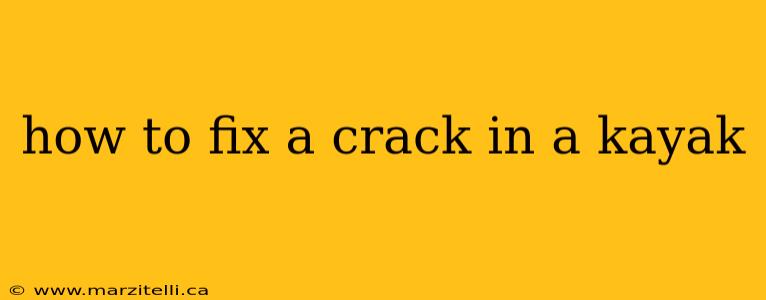 how to fix a crack in a kayak