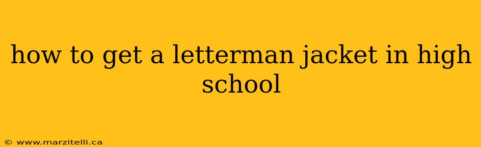 how to get a letterman jacket in high school