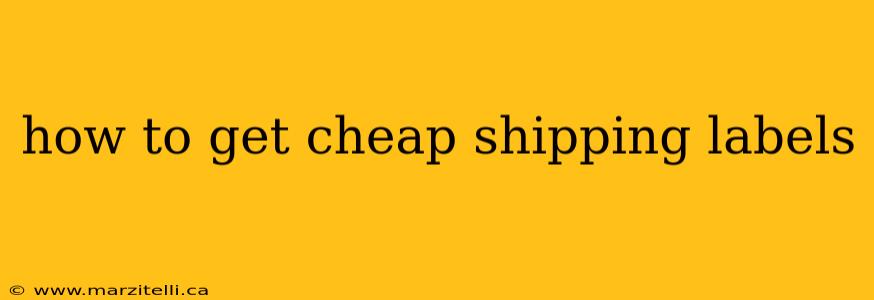 how to get cheap shipping labels