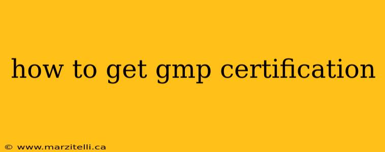 how to get gmp certification