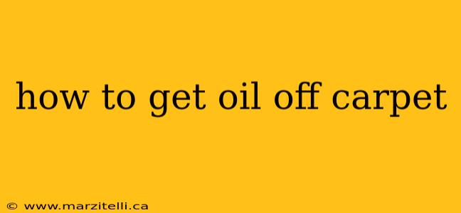 how to get oil off carpet