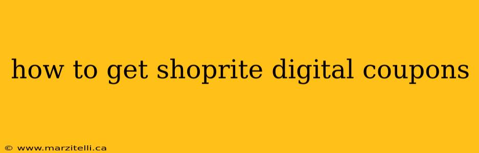 how to get shoprite digital coupons