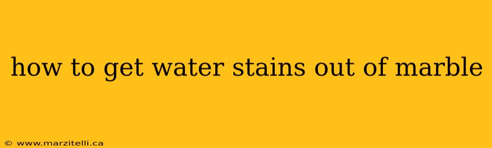 how to get water stains out of marble