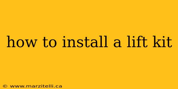 how to install a lift kit