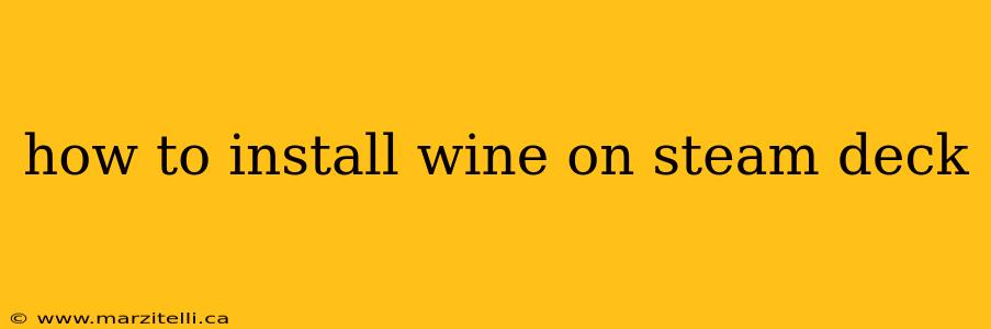 how to install wine on steam deck