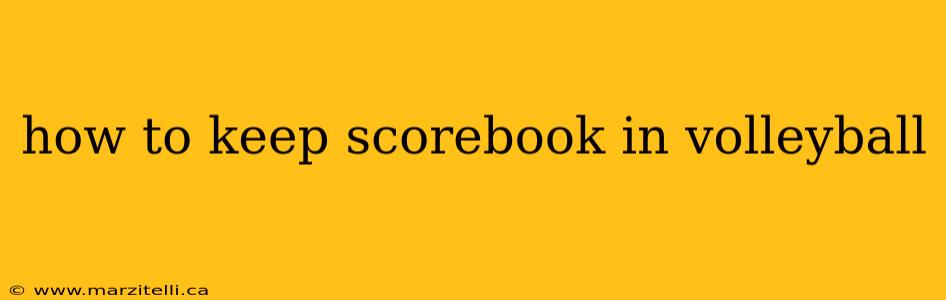how to keep scorebook in volleyball