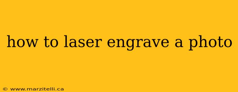 how to laser engrave a photo