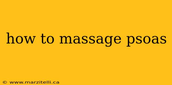 how to massage psoas