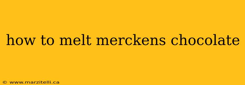 how to melt merckens chocolate