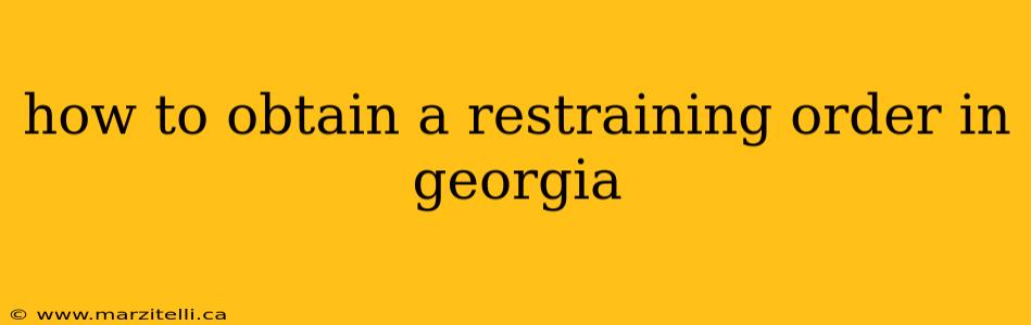 how to obtain a restraining order in georgia