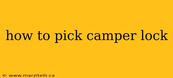 how to pick camper lock