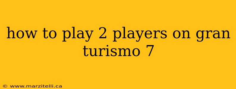 how to play 2 players on gran turismo 7