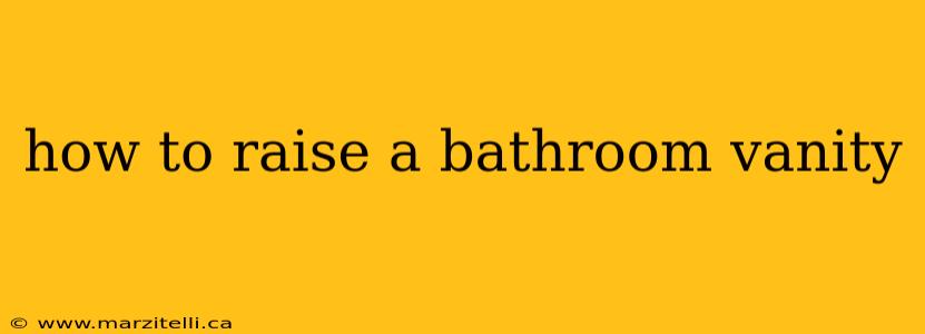 how to raise a bathroom vanity