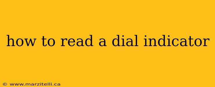 how to read a dial indicator