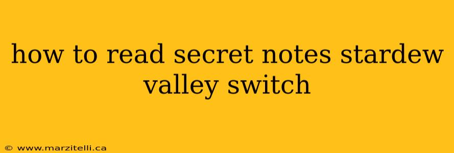 how to read secret notes stardew valley switch