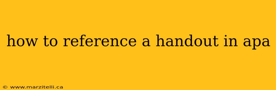 how to reference a handout in apa
